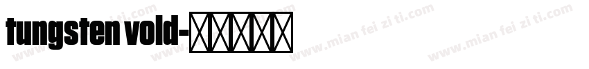 tungsten vold字体转换